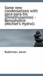 some new condensations with para para bis dimethylamino benzohydrol michler_cover