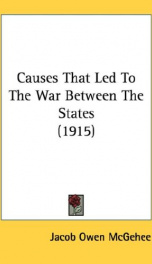 causes that led to the war between the states_cover