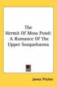 the hermit of moss pond a romance of the upper susquehanna_cover