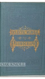 eclectic manual of phonography a complete guide to the acquisition of pitmans_cover