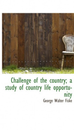 challenge of the country a study of country life opportunity_cover