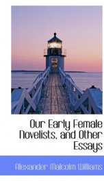 our early female novelists and other essays_cover