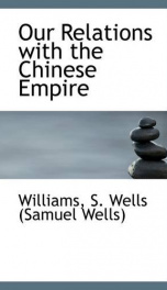 our relations with the chinese empire_cover