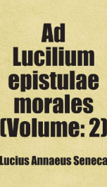 ad lucilium epistulae morales volume 2_cover