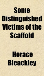 some distinguished victims of the scaffold_cover