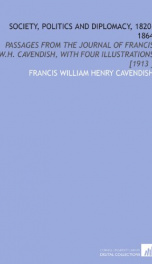 society politics and diplomacy 1820 1864 passages from the journal of francis_cover