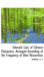 selected lists of chinese characters arranged according of the frequency of the_cover