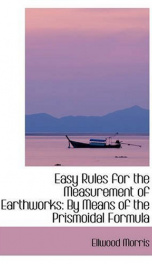 easy rules for the measurement of earthworks by means of the prismoidal formula_cover