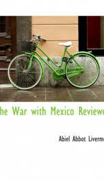 the war with mexico reviewed_cover