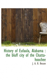 history of eufaula alabama the bluff city of the chattahoochee_cover