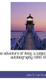 The Adventure of Living : a Subjective Autobiography_cover