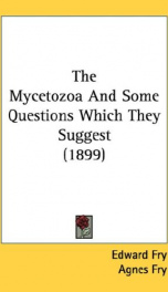 the mycetozoa and some questions which they suggest_cover