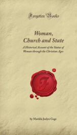 woman church and state a historical account of the status of woman through the_cover