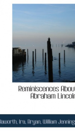 reminiscences about abraham lincoln_cover