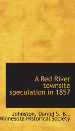 a red river townsite speculation in 1857_cover