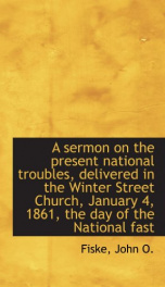 a sermon on the present national troubles delivered in the winter street church_cover