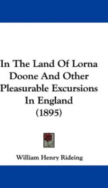 in the land of lorna doone and other pleasurable excursions in england_cover