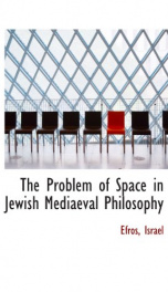 the problem of space in jewish mediaeval philosophy_cover
