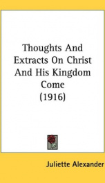 thoughts and extracts on christ and his kingdom come_cover