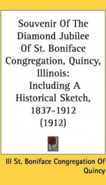 souvenir of the diamond jubilee of st boniface congregation quincy illinois_cover