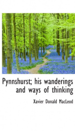 pynnshurst his wanderings and ways of thinking_cover