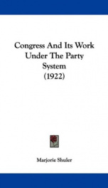 congress and its work under the party system_cover