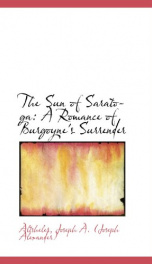 the sun of saratoga a romance of burgoynes surrender_cover