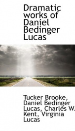 dramatic works of daniel bedinger lucas_cover