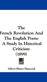 the french revolution and the english poets a study in historical criticism_cover
