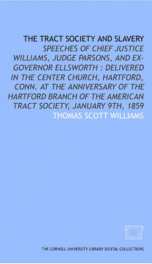 the tract society and slavery speeches of chief justice williams judge parsons_cover