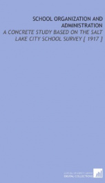 school organization and administration a concrete study based on the salt lake_cover
