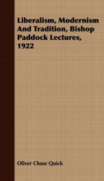 liberalism modernism and tradition bishop paddock lectures 1922_cover