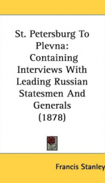 st petersburg to plevna containing interviews with leading russian statesmen_cover