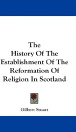 the history of the establishment of the reformation of religion in scotland_cover