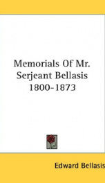memorials of mr serjeant bellasis 1800 1873_cover