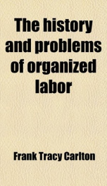 the history and problems of organized labor_cover
