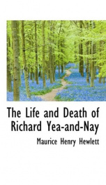 The Life and Death of Richard Yea-and-Nay_cover