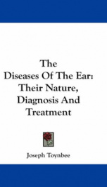 the diseases of the ear their nature diagnosis and treatment_cover