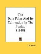 the date palm and its cultivation in the punjab_cover