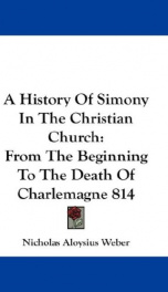 a history of simony in the christian church from the beginning to the death of_cover