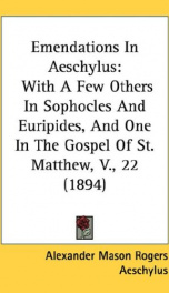 emendations in aeschylus with a few others in sophocles and euripides and one_cover