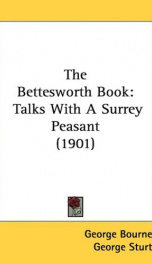 the bettesworth book talks with a surrey peasant_cover