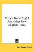 roxys good angel and other new england tales_cover