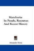manchuria its people resources and recent history_cover