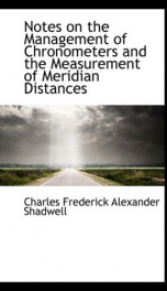 notes on the management of chronometers and the measurement of meridian distance_cover