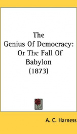 the genius of democracy or the fall of babylon_cover