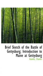 brief sketch of the battle of gettysburg introduction to maine at gettysburg_cover