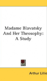 madame blavatsky and her theosophy a study_cover