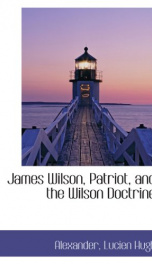 james wilson patriot and the wilson doctrine_cover