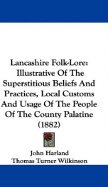 lancashire folk lore illustrative of the superstitious beliefs and practices_cover